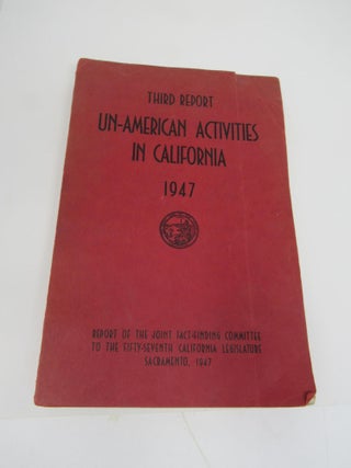 Item #1088 . Third Report Un-American Activities in California 1947
