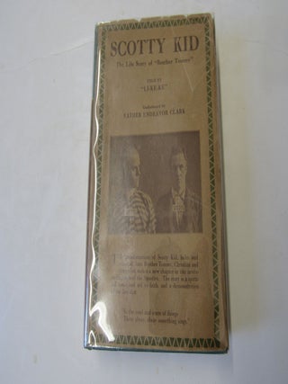 Scotty Kidd The Life Story of "Brother Tommy&quot. "Li-ke-ke".
