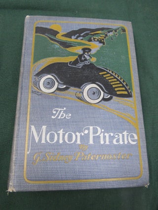 The Motor Pirate. G. Sidney Paternoster.