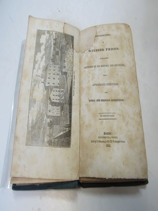 Recollections of Windsor Prison; Containing Sketches of its History and Discipline, with the. John Reynolds.