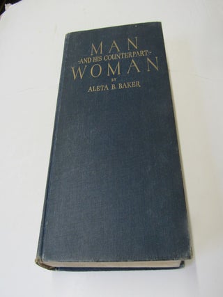 Man And His Counterpart Woman Or The Fifty Gates Of Understanding. Aleta B. Baker.