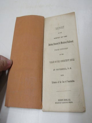 Report of the Survey of the Boston, Concord, and Montreal Railroad