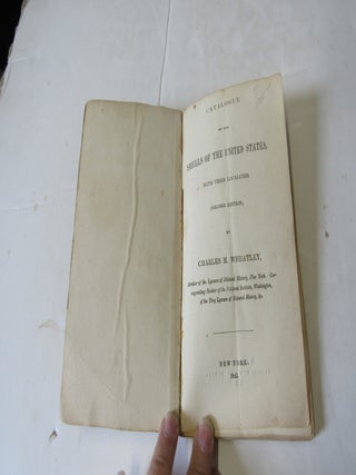 Catalogue of the Shells of the United States with their Localities. Charles Wheatley.
