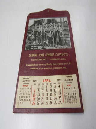 Calendar Sheriff Tom Owens Cowboys. Radio Station WMT Cedar Rapids Iowa. 1953