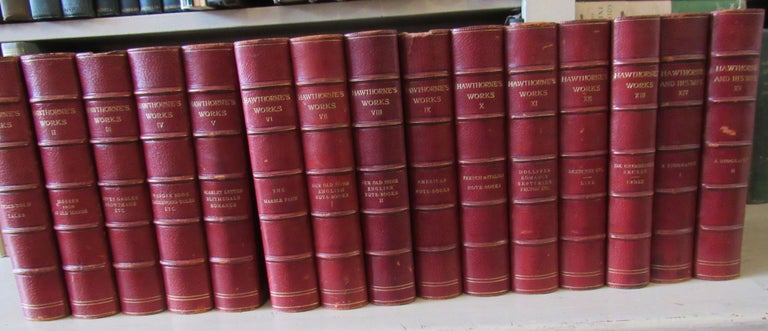 Item #366 Works in 15 Volumes. Nathaniel Hawthorne.