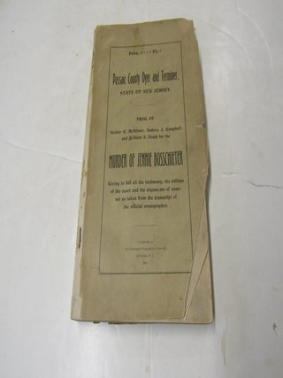 Trial of Walter C. McAlister, Andrew J. Campbell and William A