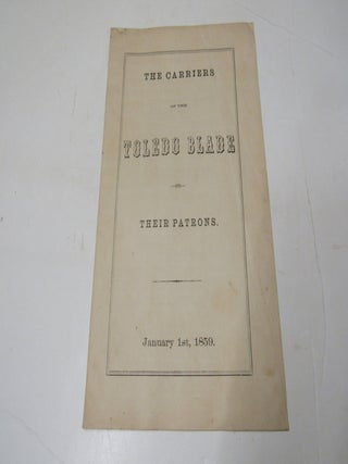 The Carriers of the Toledo Blade to Their Patrons January 1st, 1859