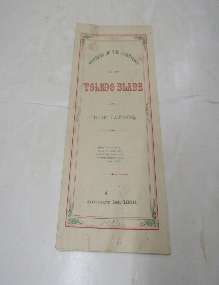 Item #3896 Address of the Carriers of the Toledo Blade to Their Patrons. January 1st, 1860.