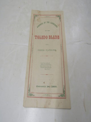 Address of the Carriers of the Toledo Blade to Their Patrons. January 1st, 1860