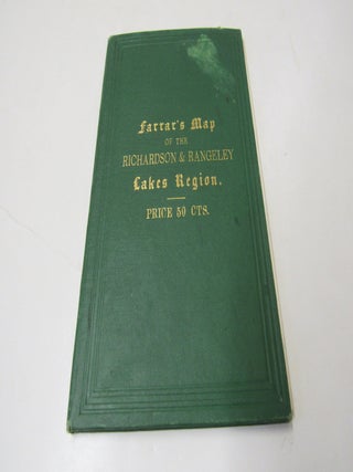 Farrar's Map of the Rangeley Lakes Region And The Sources Of The Magalloway & Androscoggin Rivers