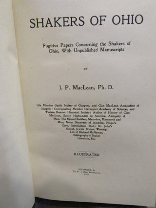 Shakers of Ohio Fugitve Papers Concerning the Shakers of Ohio, With Unpublished Manuscripts