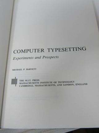 Computer Typesetting Experiments and Prospects