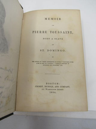 Memoir of Pierre Toussaint, Born a Slave in St. Domingo