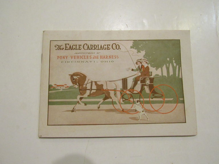 Item #782 The Eagle Carriage Co. Manufacturers of Pony Vehicles and Harness