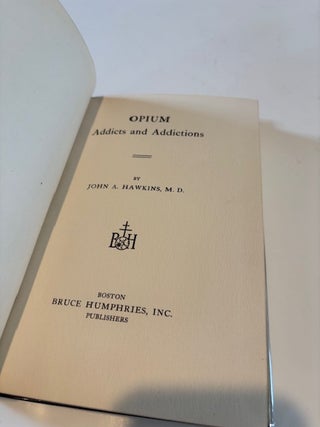 Opium Addicts and Addiction