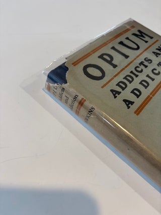 Opium Addicts and Addiction