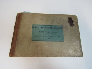 Item #965 Washington harmony, : a collection of sacred music, consisting of psalm and hymn...